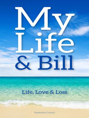 cover image of My Life and Bill